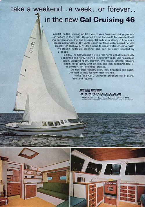 GGA Image ID # 23b117876c Take a Weekend, Week, or Forever, in the New Cal Cruising 46 by Jensen Marine. 1967 Print Advertisement.