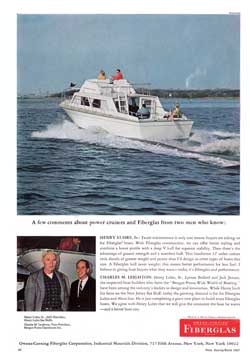 A Few Comments About Power Cruisers and Fiberglass From Two Men Who Know: Henry Luhrs, Sr., and Charles M. Leighton. March 1967 Print Advertisement.