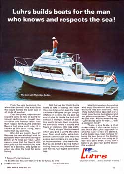Luhrs Builds Boats for the Man Who Knows and Respects the Sea Like the Luhrs 28 Flybridge Sedan.