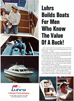 Luhrs Builds Boats For Men Who The Value Of A Buck! 1973 Print Advertisement.