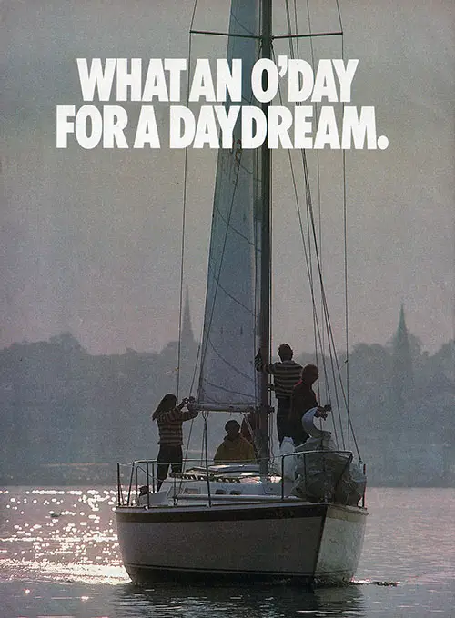 What an O'Day for a Daydream. 1978 O'Day 30 Yacht.