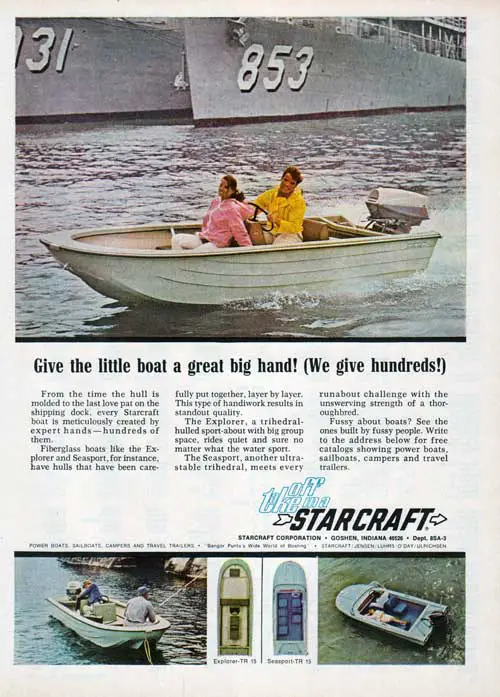 Give the Little Boat a Great Big Hand! (We Give Hundreds!). Take Off in a STARCRAFT. Power Boats, Sailboats, Campers and Travel Trailers.