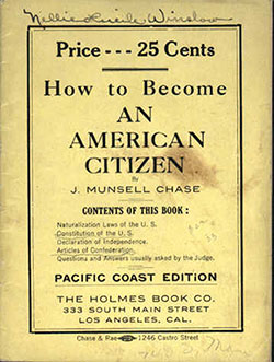 GGA Image ID # 32xjiyh6yl Front Cover, How To Become An American Citizen by By J. Munsell Chase 1915.