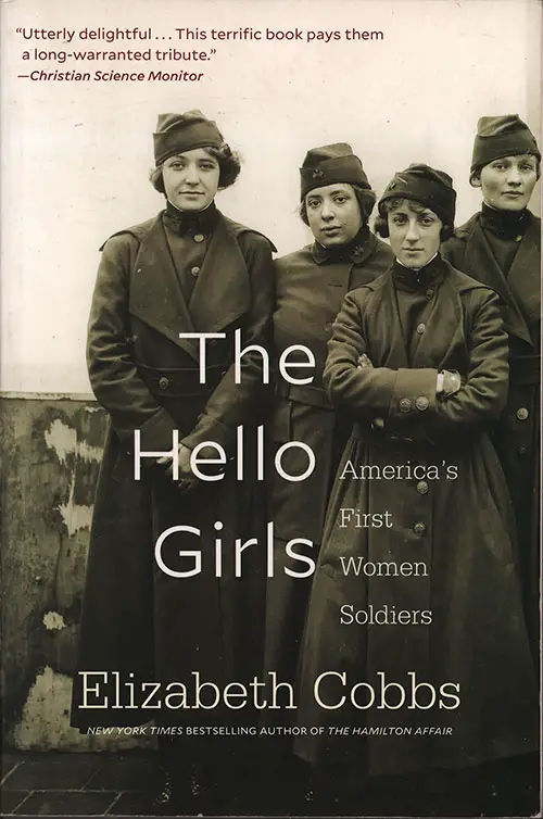 Cover: The Hello Girls: America's First Women Soldiers (2017)