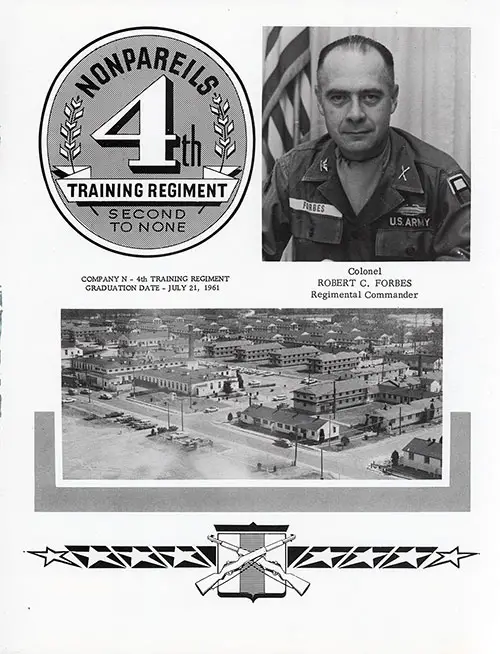 Company N 1961 Fort Dix Basic Training Title Page, Page 1. Portrait of COL Robert C. Forbes with Badge of the 4th Training Regiment - Nonpareils - Second to None, and a View of Fort Dix.