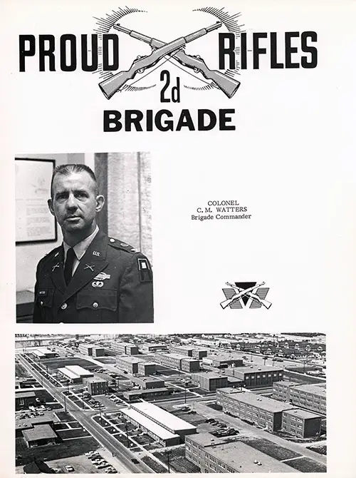 Company E 1971 Fort Dix Basic Training Leadership, Page 1. Portrait Photo of COL C. M. Watters. Includes Badge "Proud Rifles 2d Brigade," and View of Fort Dix.