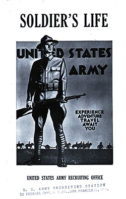 Front Cover, Brochure: Soldier’s Life: United States Army: Experience, Adventure, Travel Await You. United States Army Recruiting Office, San Francisco, CA, 1939-04-07 - 12 Panels.