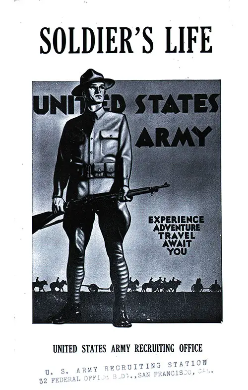 Front Cover, Brochure: Soldier’s Life: United States Army: Experience, Adventure, Travel Await You. United States Army Recruiting Office, San Francisco, CA, 1939-04-07 - 12 Panels.