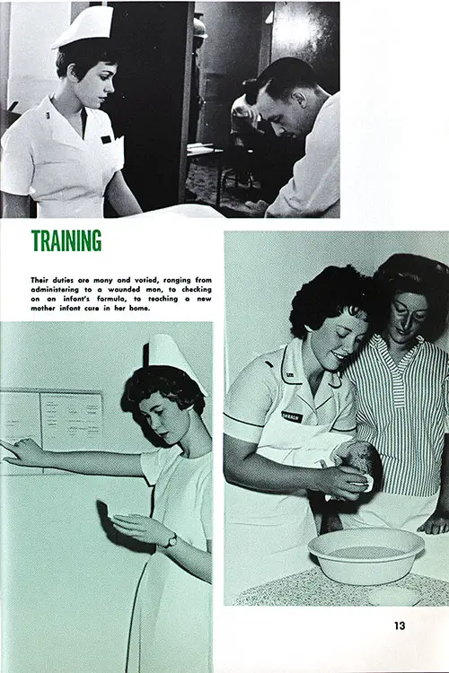 Their duties are many and varied, ranging from administering to a wounded man, to checking on on infant's formula, to teaching a new mother infant care in her home.