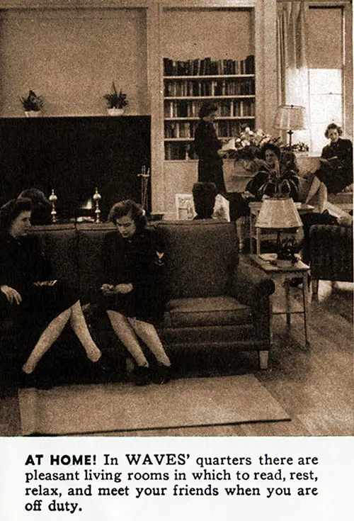 Relaxing in Waves Quarters. at Home! Waves’ Quarters Have Pleasant Living Rooms to Read, Rest, Relax, and Meet Your Friends When You Are Off Duty.
