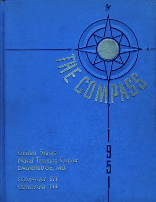 Front Cover, United States Naval Training Center, Bainbridge, MD, "The Compass" 1951 Company 373/374 Boot Camp Yearbook.