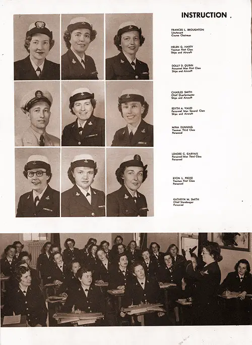 Company 51-W23 Great Lakes NTC Instruction, Page 5. Portrait Photos Included LT Frances L. Broughton, YN1 Helen G. Harty, PN1 Dolly D. Quinn, QMC Charles Smith, PN2 Edyth A. Viaud, YN3 Mina Dunning, PN3 Lenore C. Garvais, YN1 Evon L. Prose, and SKC Kathryn M. Smith.