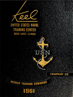GGA Image ID # 138a79d426 Front Cover, Great Lakes USNTC "The Keel" 1961 Company 313.