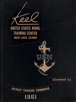 GGA Image ID # 16f590ddbe Front Cover, Great Lakes USNTC "The Keel" 1961 Company 512.
