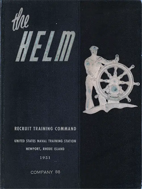 Front Cover, Newport USNTS "The Helm" 1951 Company 088.