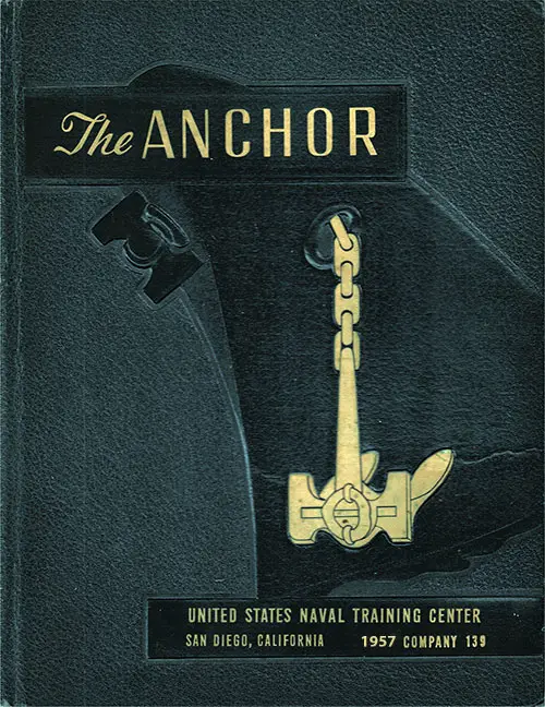 GGA Image ID # 13f64ee2f0 Front Cover, The Anchor 1957 Company 139, Navy Boot Camp Yearbook.