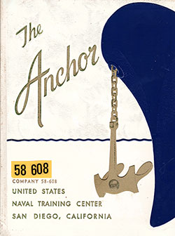 GGA Image ID # 1ac4cf7881 Front Cover, The Anchor 1958 Company 608, Navy Boot Camp Yearbook.