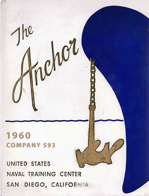 GGA Image ID # 16b5e5bff0 Front Cover, The Anchor 1960 Company 593, Navy Boot Camp Yearbook.
