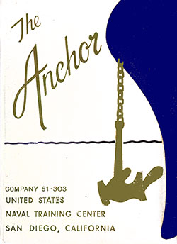 GGA Image ID # 1ad1e766c0 Front Cover, The Anchor 1961 Company 303, Navy Boot Camp Yearbook.