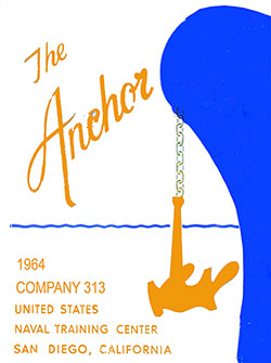 Front Cover, Navy Boot Camp Book 1964 Company 313 The Anchor