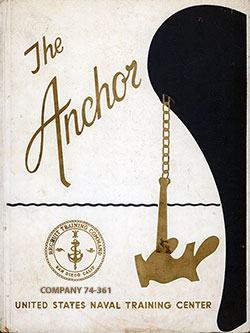 GGA Image ID # 135cbbc90b Front Cover, The Anchor 1974 Company 361, Navy Boot Camp Yearbook.