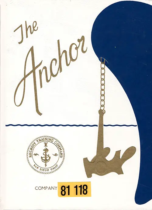 GGA Image ID # 1ae3d0b87f Front Cover, The Anchor 1981 Company 118, Navy Boot Camp Yearbook.