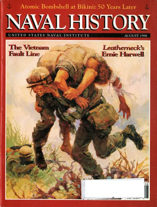 Front Cover, Naval History: A Publication of the United States Naval Institute, Volume 10, Number 4, July / August 1996.