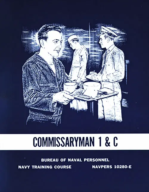 GGA Image ID # 23518e253b Front Cover, Commissaryman 1 & C from the Bureau of Naval Personnel, Navy Training Course, NAVPERS 10280-E (1968).