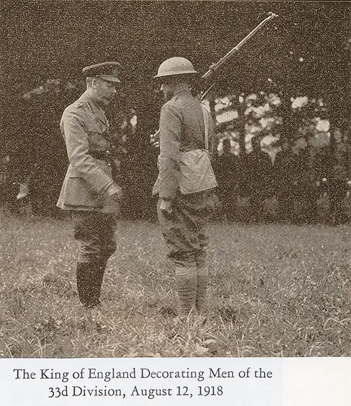 GGA Image ID # 18594f2f99 King George V of England Decorating Men of the 33rd Division, 12 August 1918.