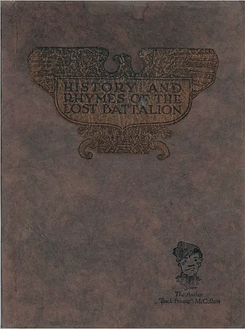 GGA Image ID # 182139da06 Front Cover, History and Rhymes of the Lost Battalion by "Buck Private" McCollum. Sketches by Franklin Sly and Tolman R. Reamer, 1919.