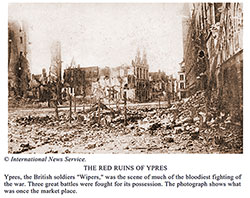 GGA Image ID # 192a9e8fa6 The Red Ruins of Ypres Ypres, the British Soldiers "Wipers," Was the Scene of Much of the Bloodiest Fighting of the War.