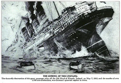 GGA Image ID # 18538c685e The Sinking of the Lusitania. the Dastardly Destruction of the Great Passenger Ship off the Old Head of Kinsale, Ireland on 7 May 1915