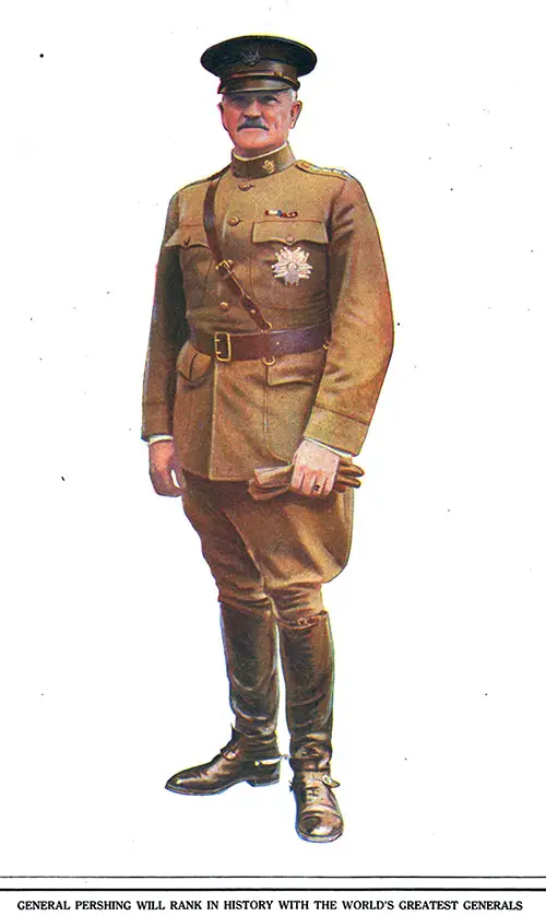 GGA Image ID # 18e0200074 General Pershing will Rank in History with the World’s Greatest Generals. Leslie's Photographic Review of the Great War, 1920.