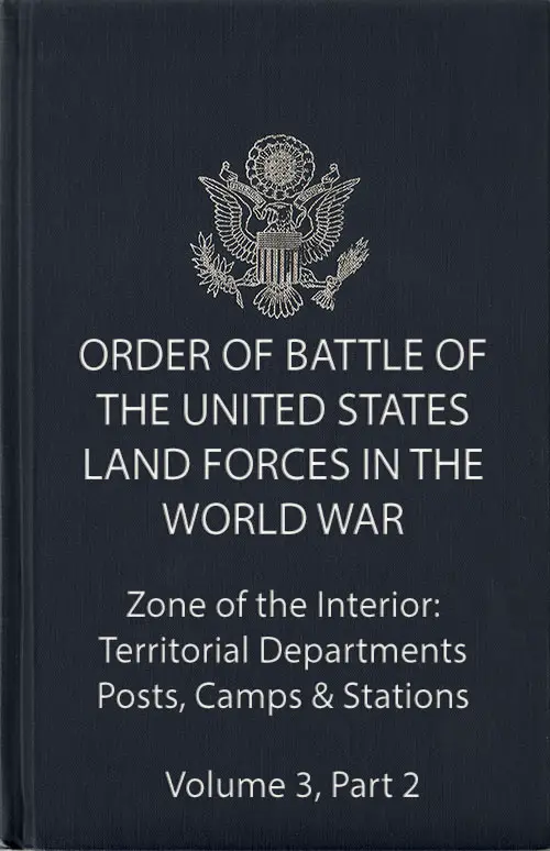GGA Image ID # 181fc3ddde Front Cover, Order of Battle Volume 3 Part 2: Order of Battle of the United States Land Forces in the World War