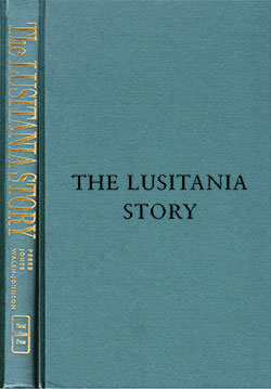 GGA Image ID # 184e8e08f1 Front Cover Showing Title on Binding, The Lusitania Story By Mitch Peeke, Kevin Walsh-Johnson and Steven Jones, 2002.