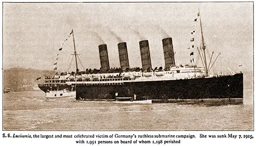 GGA Image ID # 192f710184 S. S. Lusitania, the Largest and Most Celebrated Victim of Germany's Ruthless Submarine Campaign.