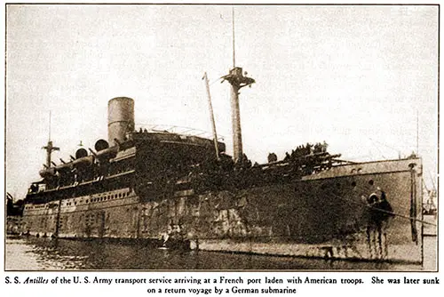 GGA Image ID # 19336b7a5a SS Antilles of the U. S. Army Transport Service Arriving at a French Port Laden with American Troops.