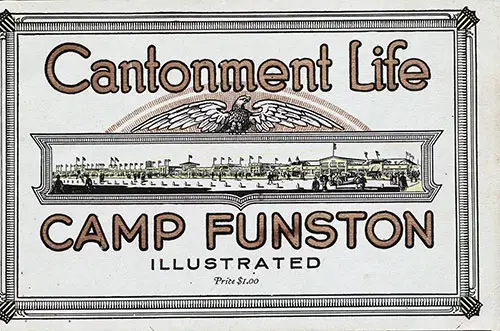GGA Image ID # 187d3ccbaa Front Cover of Camp Funston Illustrated - Cantonment Life, 1918.