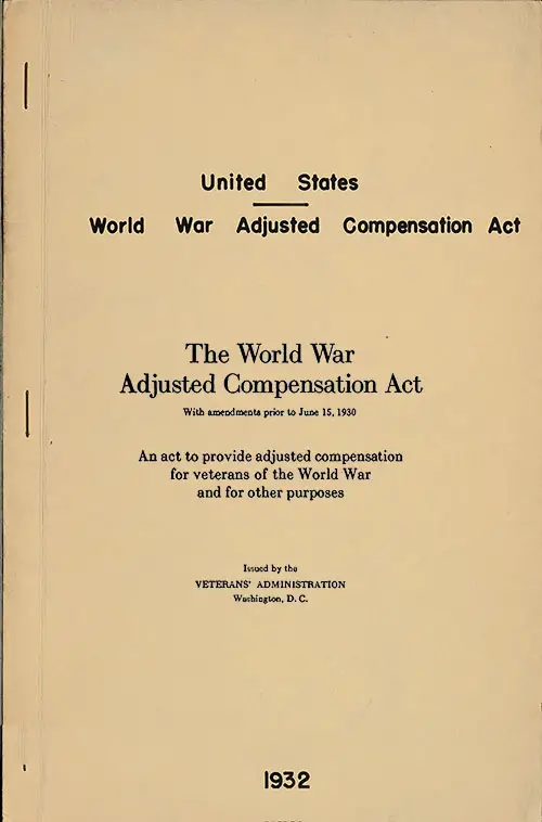 GGA Image ID # 18722fbbff Front Cover, The World War Adjusted Compensation Act With Amendments Prior to June 15, 1930: An Act to Provide Adjusted Compensation for Veterans of the World War and for Other Purposes, 1932.