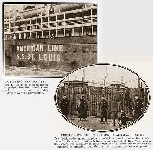 GGA Image ID # 18f9771646 Notifying Neutrality and Keeping Watch on Interned German Liners.