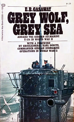 GGA Image ID # 17f12313bf Front Cover, Grey Wolf, Grey Sea: Aboard the German Submarine U-124 by E.B. Gasaway, 1970.