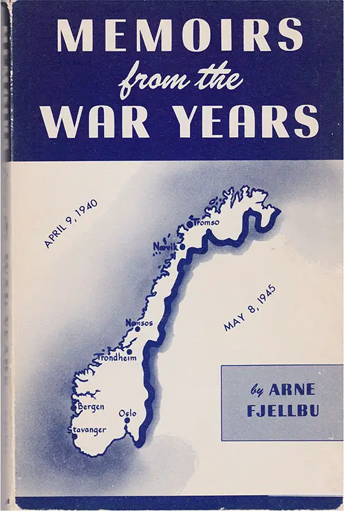GGA Image ID # 17f3843bab Front Cover, Memoirs from the War Years by Arne Fjellbu, Translated by L. A. Vigness, 1947.