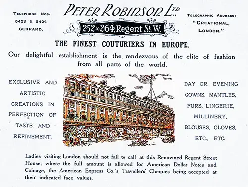 Advertisement, Peter Robinson Ltd., - Regent Street, London. Published in the Lusitania Edition of the Cunard Daily Bulletin for 10 June 1908.