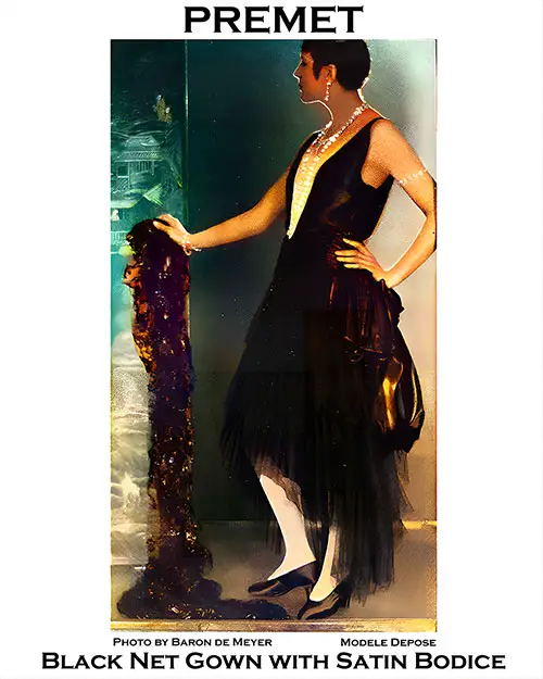 Black Net Gown with Satin Bodice by Premet. Photo by Baron de Meyer. Modele Depose.