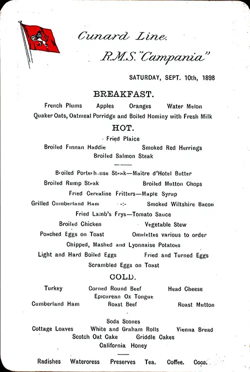 First Class Menu Card With a Liquor by the Drink List on the Reverse Side, Served on Board the RMS Campania of the Cunard Line Saturday, 10 September 1898.