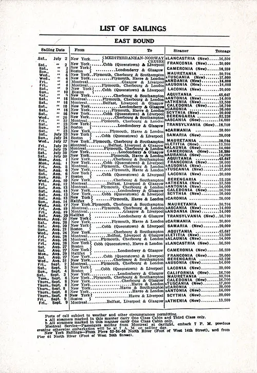 Sailing Schedule, Eastbound, from 2 July 1927 to 9 September 1927. Ships Included the Alaunia, Andania, Antonia, Aquitania, Ascania, Athenia, Ausonia, Berengaria, Caledonia, Cameronia, Carmania, Caronia, Franconia, Laconia, Lancastria, Letitia, Mauretania, Samaria, Scythia, Transylvania, and Tuscania.