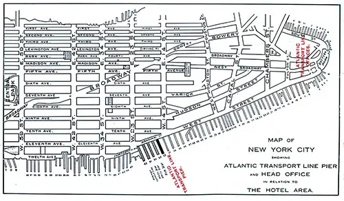 Map of New York City Showing Atlantic Transport Line Pier and Head Office in Relation to the Hotel Area. SS Minnekahda Tourist Third Cabin Passenger List, 11 July 1925.