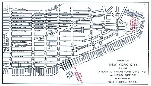 Map of New York City Showing Atlantic Transport Line Pier and Head Office in Relation to The Hotel Area. SS Minnekahda Tourist Third Cabin Passenger List, 8 August 1925.