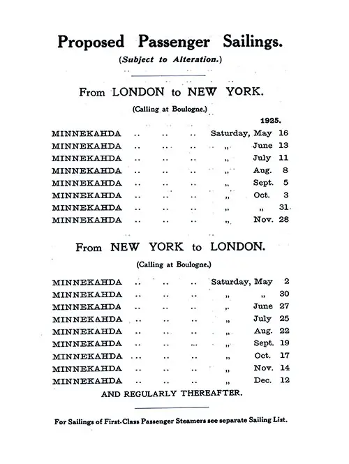 SS Minnekahda Sailing Schedule, London-Boulogne-New York Service, From 2 May 1925 to 12 December 1925.