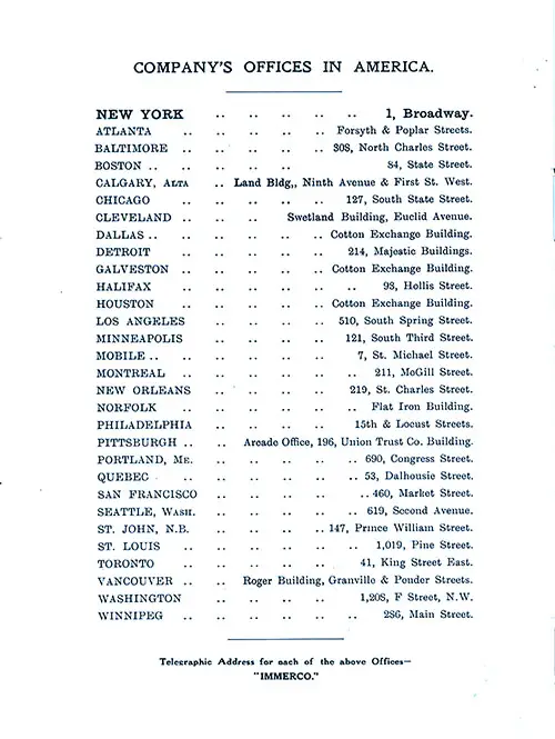 Company's Offices in America. Telegraphic Address for Each of the Above Offices is "IMMERCO." SS Minnekahda Tourist Third Cabin Passenger List, 8 August 1925.